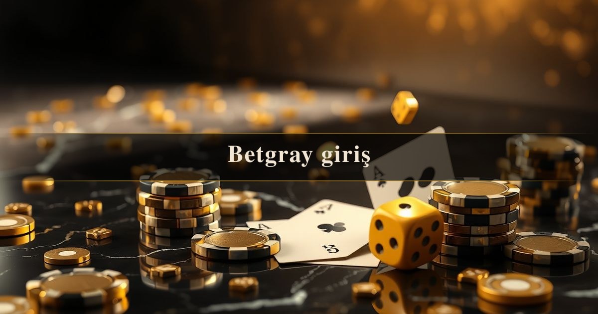 Betgray giriş