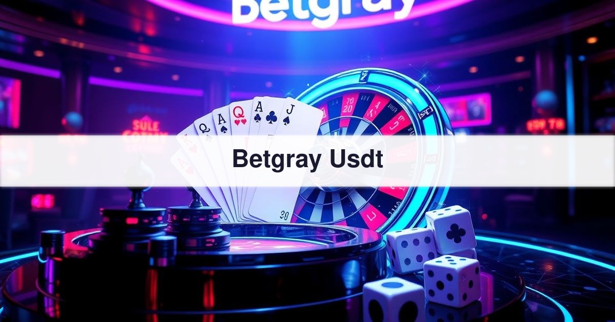 Betgray Usdt