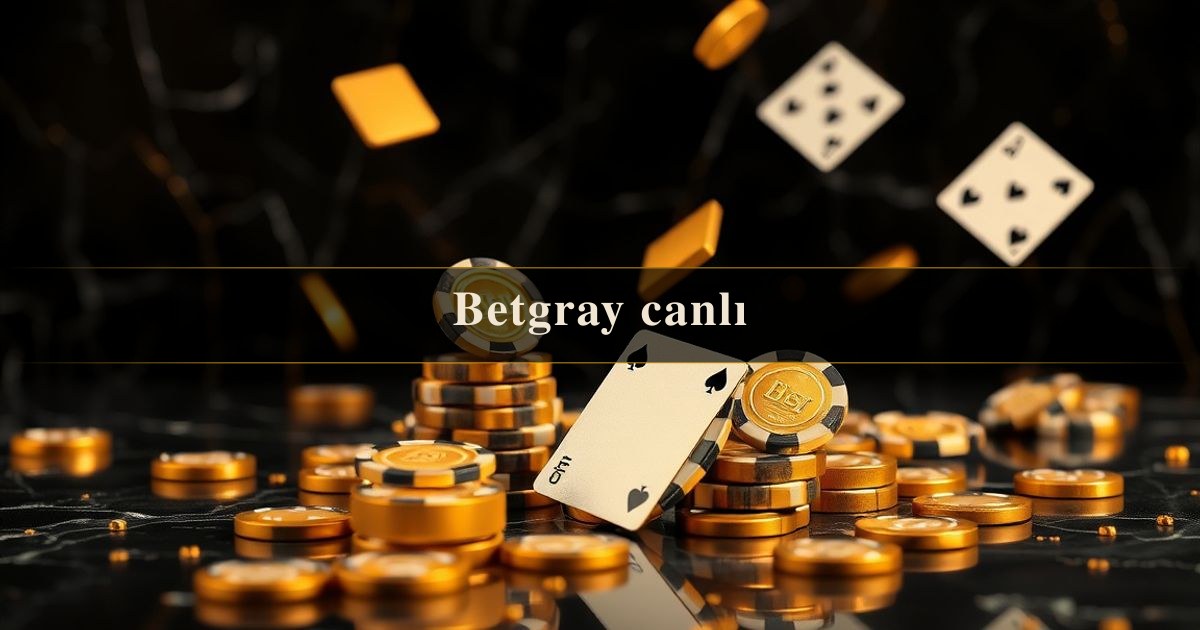 Betgray canlı